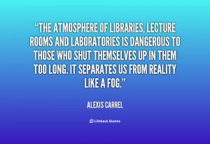 alexis carrel quotes and sayings