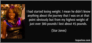 had started losing weight. I mean he didn't know anything about the ...