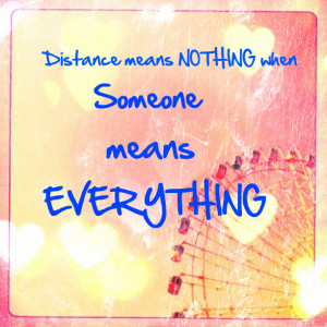 Distance Means Nothing