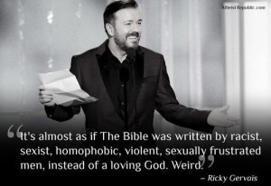 as if The Bible was written by racist, s*xist, homophobic, violent ...