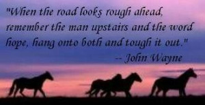 ... Quotes Thoughts, John Wayne Quotes Wisdom, Favorite, John Wayne'S