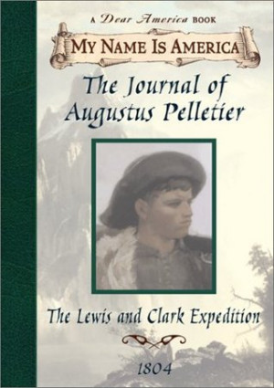 Start by marking “Journal of Augustus Pelletier: The Lewis and Clark ...
