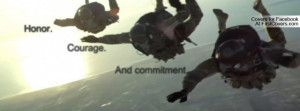 Honor, Courage and Commitment. Profile Facebook Covers