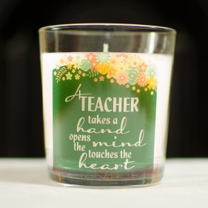Glass Candle - Teacher Gift - A teacher takes a hand, opens the mind ...