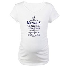 Must Be A Mermaid Quote Maternity T-Shirt for