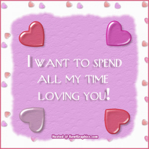want to spend all my time loving you hearts Facebook Graphic