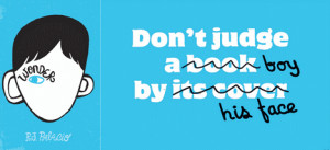 front and back covers from R. J. Palacio's 'Wonder'