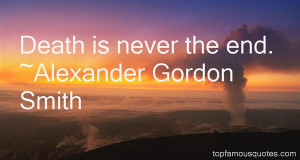 Alexander Gordon Smith Quotes Pictures