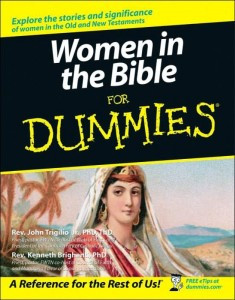 There were women in the Bible?!?