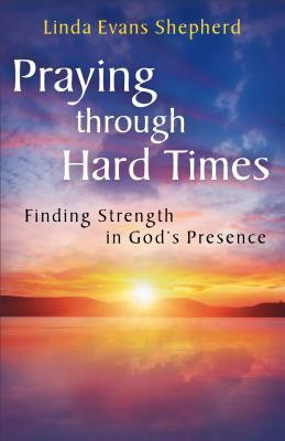 Start by marking “Praying Through Hard Times: Finding Strength in ...
