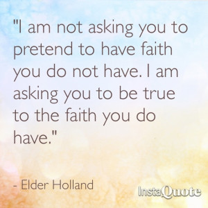 Elder Holland is the best!