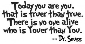 Dr. Seuss Quote (Today you are...) - Vinyl Wall Art | A Mighty Girl