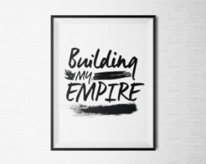 PRINTABLE Instant Download Building My Empire quote motivational ...