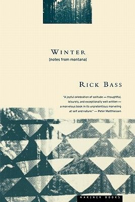 Favorite Books: 'Winter: Notes from Montana' by Rick Bass