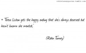 Robin Tunney # quotes # the mentalist