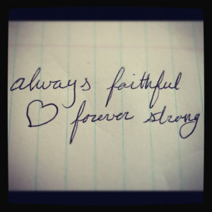 always faithful forever strong