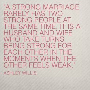 Marriage quote on being strong when the other is weak