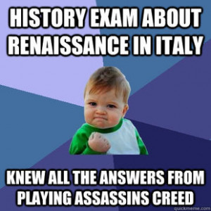 ... meme, history exam about renaissance ital assassins creed - Mandatory