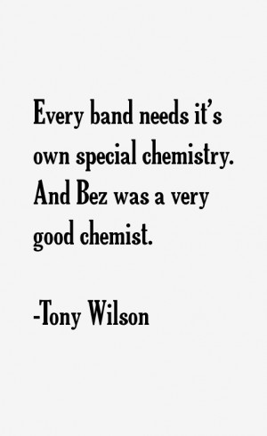 Tony Wilson Quotes & Sayings