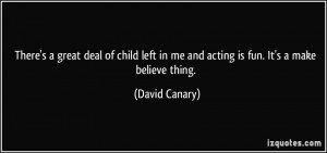 More David Canary Quotes