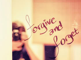 forgive and forget