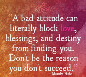 Attitude is everything*