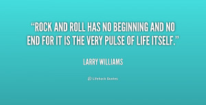quote-Larry-Williams-rock-and-roll-has-no-beginning-and-214876.png