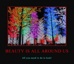 just open your eyes and slow down. :)