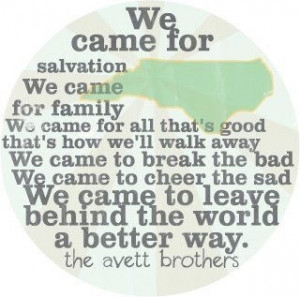 The Avett Brothers quote