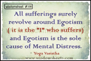 Ego Is The Sole Enemy Of A Good Mental Health.