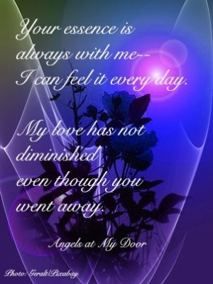 Your essence is always with me by angelique