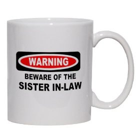 Evil sister in Law
