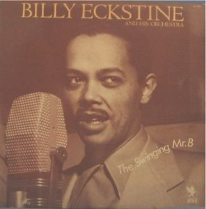 BILLY ECKSTINE SWINGING MR B JAZZ BIRD LP