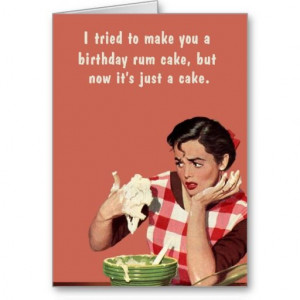 birthday rum cake card #retro #magnet #bluntcard #funny #snarky #lol