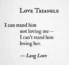 Love Triangle Quotes
