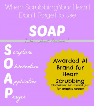 Scrub Your Heart with SOAP