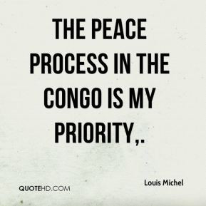 Louis Michel - The peace process in the Congo is my priority.