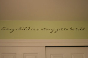 Some kind of quote above closet.