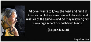 Wants To Know The Heart And Mind Of America Had Better Learn Baseball