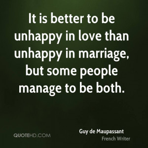 Unhappy Marriage Quotes Than Unhappy in Marriage