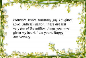 ... million things you have given my heart. I am yours. Happy Anniversary