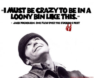 one-flew-over-the-cuckoos-nest-jack-nicholson-quote.jpg