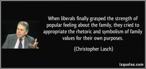 When liberals finally grasped the strength of popular feeling about ...