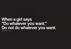 do whatever you want