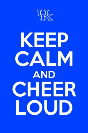 Keep Calm & Cheer On. C-A-T-S, CATS! CATS! CATS! #UK