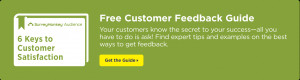 Tags: customer feedback , customer satisfaction