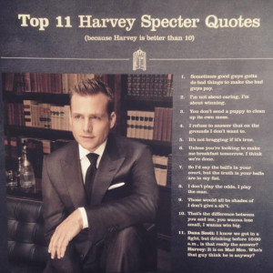 if you can use one of these harvey specter quotes before you leave the