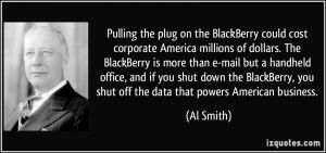 Pulling the plug on the BlackBerry could cost corporate America ...