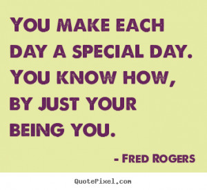 Being You Fred Rogers...