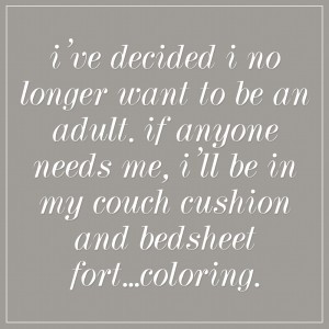 Weekly Motto :: Not Growing Up